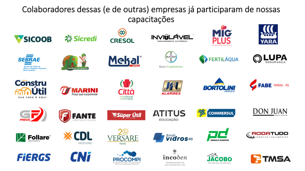 Empresas com colaboradores que já passaram por nossas capacitações, cursos e treinamentos